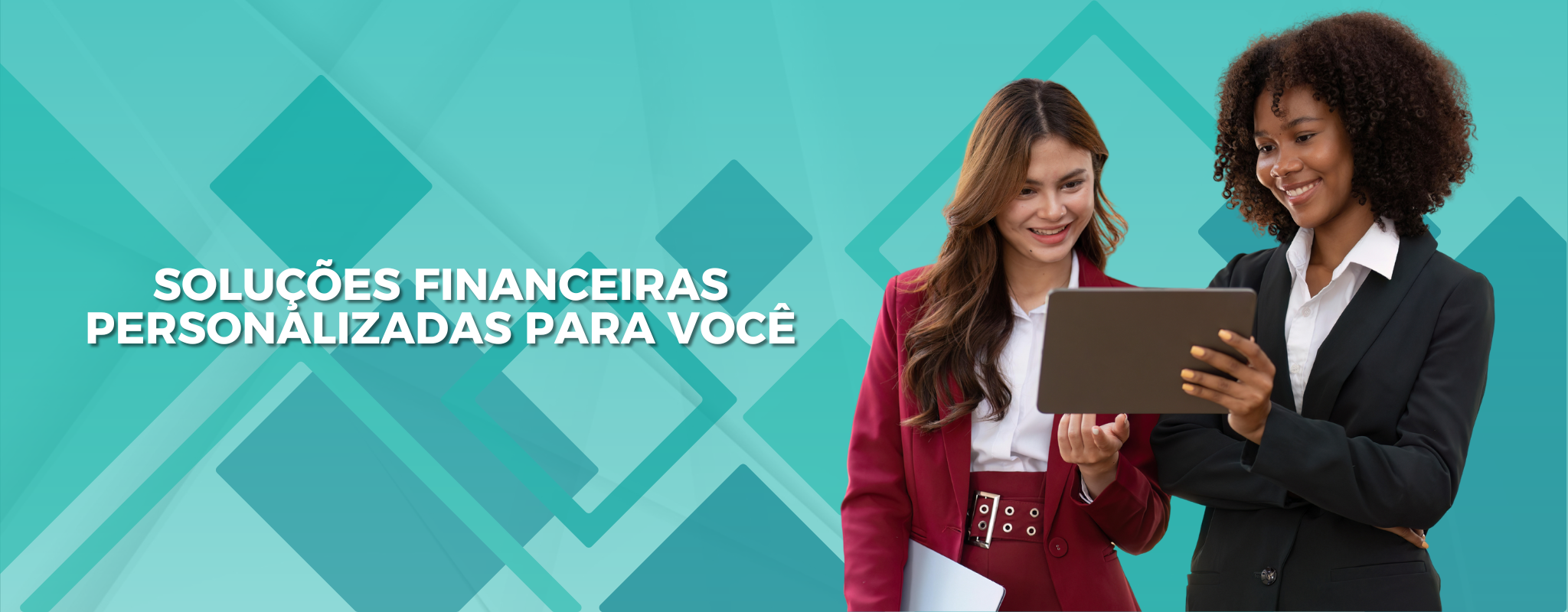 A Solução Financeira perfeita para você